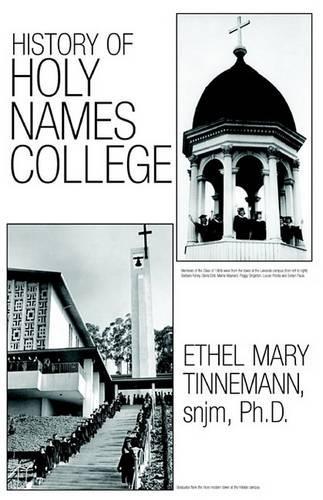 History of Holy Names College
