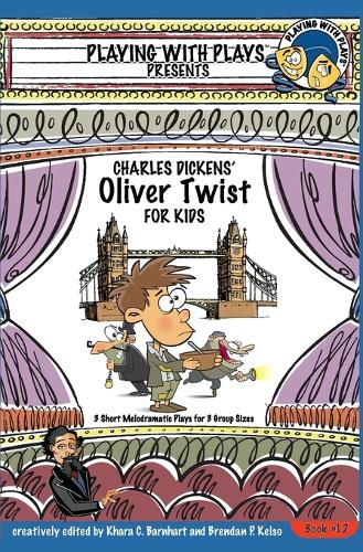 Charles Dickens' Oliver Twist for Kids