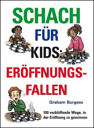 Schach fuer Kids: Eroeffnungsfallen