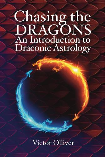 Chasing the Dragons: An Introduction to Draconic Astrology