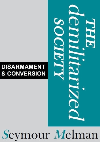 The Demilitariszed Society