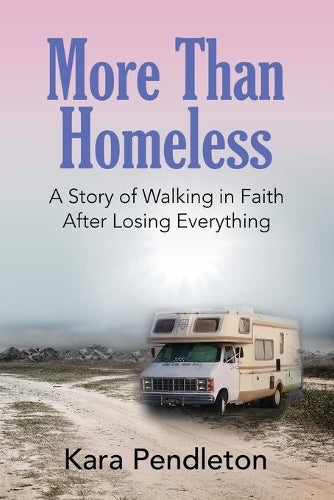 More Than Homeless