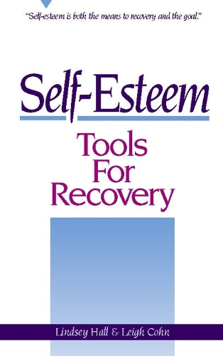 Self-Esteem Tools for Recovery