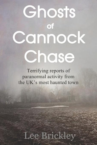 Ghosts of Cannock Chase