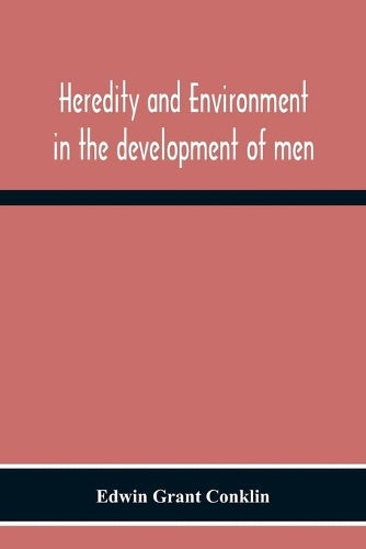 Heredity And Environment In The Development Of Men