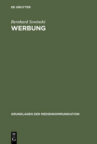 Werbung (Grundlagen der Medienkommunikation, 4) (German Edition