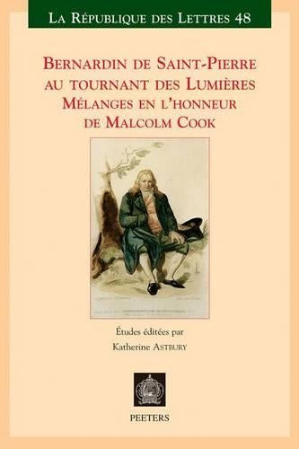 Bernardin De Saint-Pierre Au Tournant Des Lumieres
