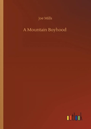 A Mountain Boyhood