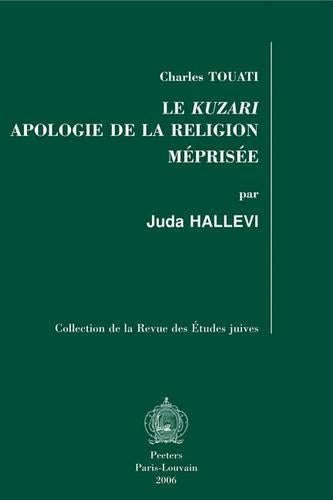 Le «Kuzari». Apologie de la religion méprisée