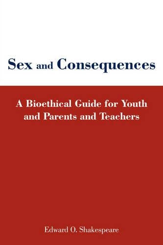 Sex and Consequences