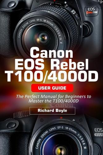 Canon EOS Rebel T100/4000D User Guide