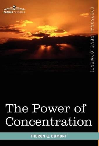 The Power of Concentration
