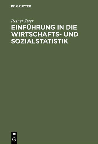 Einführung in die Wirtschafts- und Sozialstatistik (German Edition