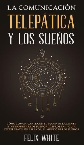 La Comunicación Telepática y los Sueños