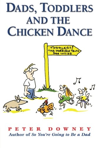 Dads Toddlers & Chicken Dance
