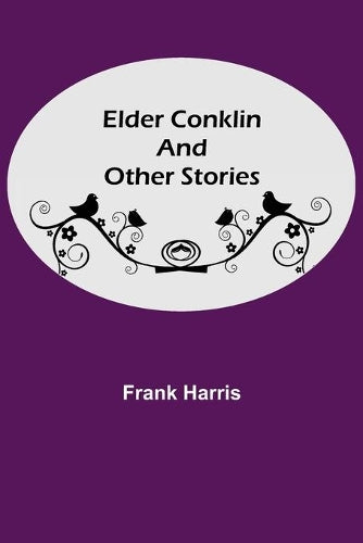 Elder Conklin and Other Stories