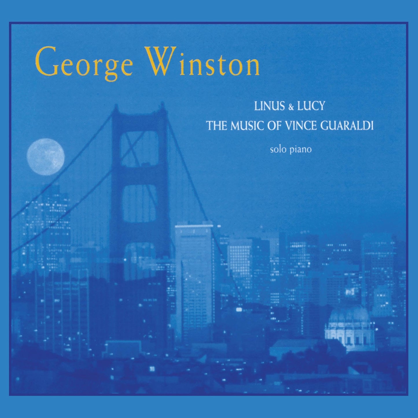 George Winston - Linus & Lucy (Music Of Vince Guaraldi