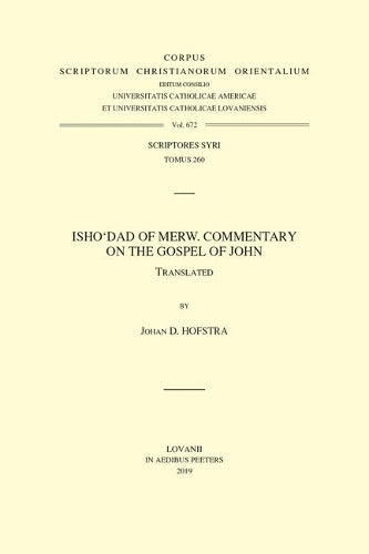 Isho'dad of Merw. Commentary on the Gospel of John
