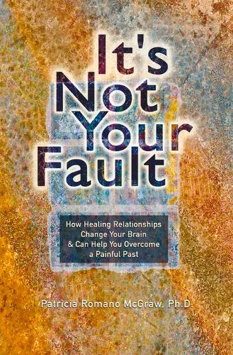 It's Not Your Fault