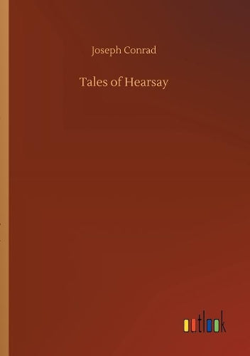 Tales of Hearsay