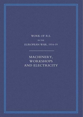 Work of the Royal Engineers in the European War 1914-1918