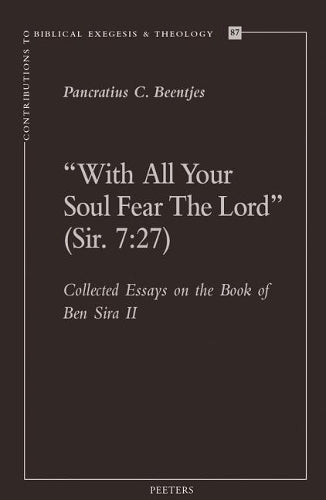 "With All Your Soul Fear the Lord" (Sir. 7:27)
