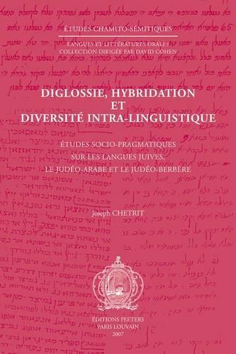 Diglossie, hybridation et diversité intra-linguistique