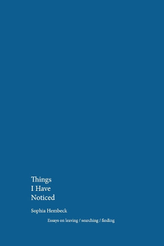 Things I Have Noticed