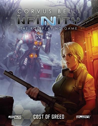 Infinity - Cost of Greed (Infinity RPG Supp.