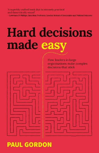 Hard Decisions Made Easy