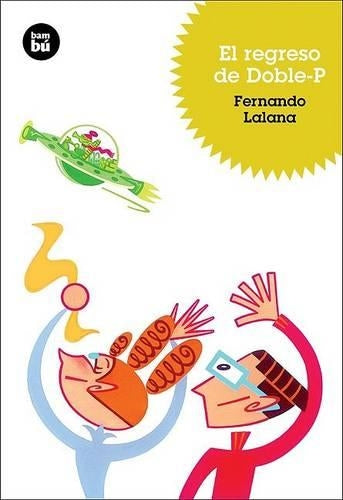 Regreso de Doble-P