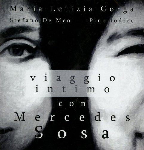 Viaggio Intimo Con Mercedes Sosa