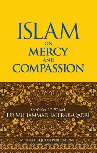 Islam on Mercy and Compassion