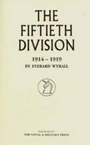The Fiftieth Division 1914-1919