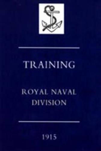 Training Royal Naval Division 1915