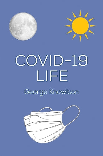 Covid-19 Life