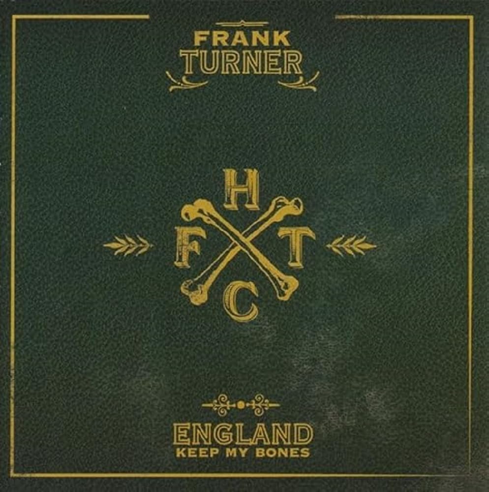 England Keep My Bones