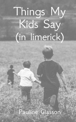 Things my kids say (in limerick)