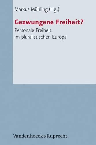 Gezwungene Freiheit?