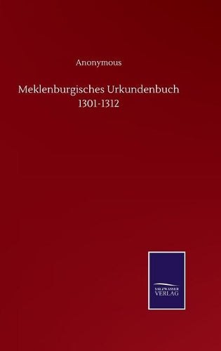 Meklenburgisches Urkundenbuch 1301-1312