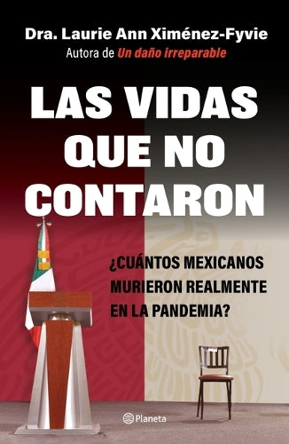 Las Vidas Que No Contaron