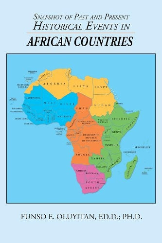 Snapshot of Past and Present Historical Events in African Countries
