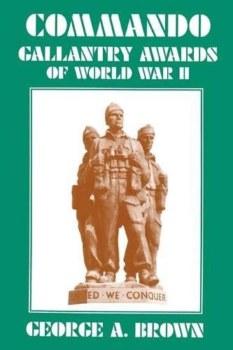 Commando Gallantry Awards of World War II