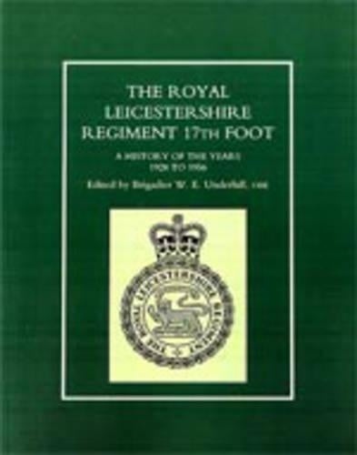 Royal Leicestershire Regiment, 17th Foot