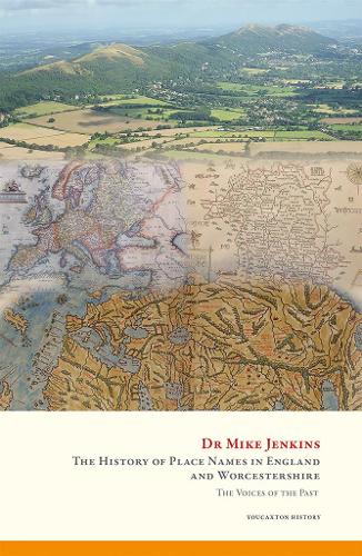 The History of Place Names in England and Worcestershire
