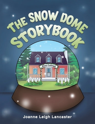 The Snow Dome Storybook