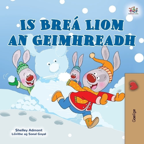 I Love Winter (Irish Book for Kids) (Irish Bedtime Collection