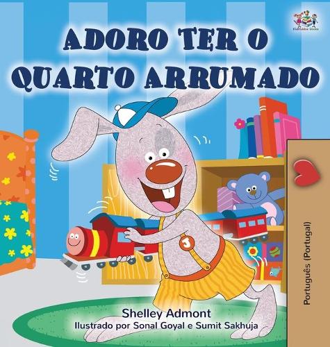 I Love to Keep My Room Clean (Portuguese Edition - Portugal) (English Portuguese Bilingual Collection - Portugal