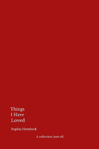 Things I Have Loved