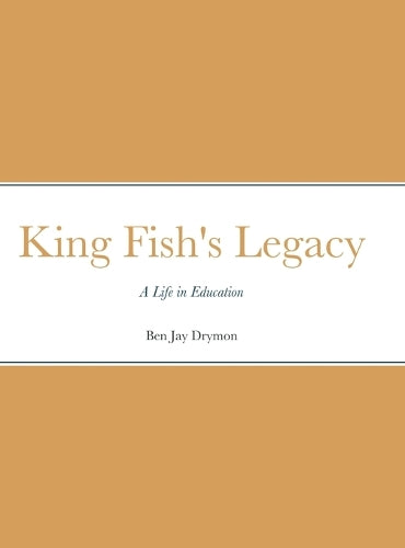 King Fish's Legacy